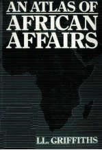 AN ATLAS OF AFRICAN AFFAIRS