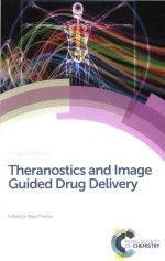 Theranostics and Image Guided Drug Delivery