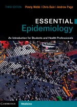 ESSENTIAL EPIDEMIOLOGY AN INTRODUCTION FOR STUDENTS AND HEALTH PROFESSIONALS THIRD EDITION