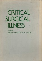 CRITICAL SURGICAL ILLNESS SECOND EDITION