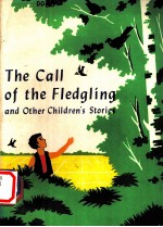 THE CALL OF THE FLEDGLING