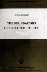 THE FOUNDATIONS OF EXPECTED UTILITY