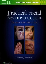 PRACTICAL FACIAL RECONSTRUCTION THEORY AND PRACTICE