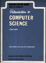 SCHAUM'S OUTLINE OF THEORY AND PROBLEMS OF INTRODUCTION TO COMPUTER SCIENCE