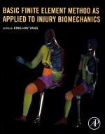 BASIC FINITE ELEMENT METHOD AS APPLIED TO INJURY BIOMECHANICS