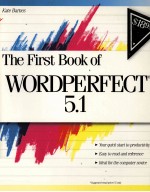 THE FIRST BOOK OF WORPERFECT 5.1