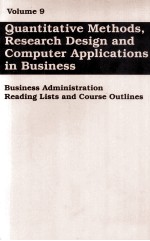 VOLUME 9 QUANTITATIVE METHODS RESEARCH DESIGN AND COMPUTER APPLICATIONS IN BUSINESS