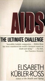 AIDS THE ULTIMATE CHALLENG