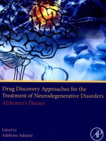 DRUG DISCOVERY APPROACHES FOR THE NEURODEGENERATIVE DISORDERS ALZHEIMER'S DISEASE