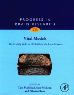 PROGRESS IN BRAIN RESEARCH VOLUME 233 VITAL MODELS: THE MAKING AND USE OF MODELS IN THE BRAIN SCIENC