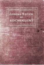 ANNUAL REVIEW OF BIOCHEMISTRY VOLUME XVI