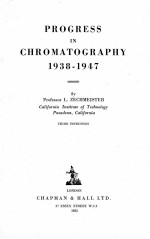 PROGRESS IN CHROMATOGRAPHY 1938-1947