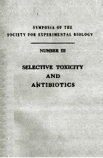 SELECTIVE TOXICITY AND ANTIBIOTICS