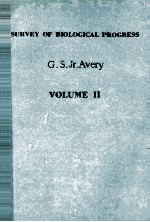 SURVEY OF BIOLOGICAL PROGRESS VOLUME II