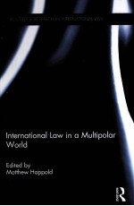 INTERNATIONAL LAW IN A MULTIPOLAR WORLD