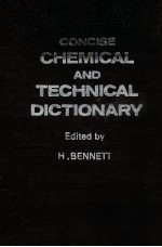 CONCISE CHEMICAL AND TECHNICAL DICTIONARY  THIRD ENLARGED EDITION