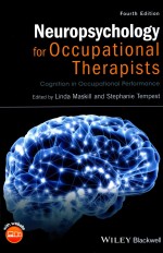 NEUROPSYCHOLOGY FOR OCCUPATIONAL THERAPISTS COGNITION IN OCCUPATIONAL PERFORMANCE FOURTH EDITION