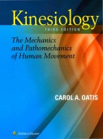 KINESIOLOGY THE MECHANICS AND PATHOMECHANICS OF HUMAN MOVEMENT THIRD EDITION