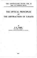 THE OPTICAL PRINCIPLES OF THE DIFFRACTION OF X-RAYS