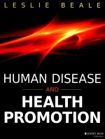 HUMAN DISEASE AND HEALTH PROMOTION