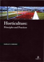 Horticulture: Principles and Practices