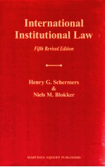 INTERNATIONAL INSTITUTIONAL LAW  UNITY WITHIN DIVERSITY  FIFTH REVISED EDITION