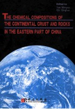 THE CHEMICAL COMPOSITIONS OF THE CONTINENTAL CRUST AND ROCKS IN THE EASTERN PATR OF CHINA