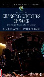 Changing Contours of Work: Jobs and Opportunities in the New Economy Third Edition