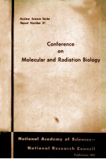 CONFERENCE ON MOLECULAR AND RADIATION BIOLOGY