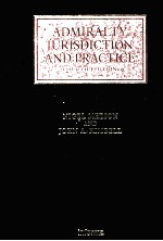 ADMIRALTY JURISDICTION AND PRACTICE  FOURTH EDITION