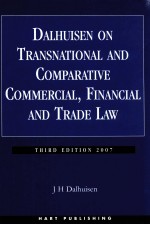 DALHUISEN ON TRANSNATIONAL AND COMPARATIVE COMMERCIAL，FINANCIAL AND TRADE LAW