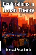 Explorations in urban theory