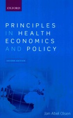 PRINCIPLES IN HEALTH ECONOMICS AND POLICY SECOND EDITION