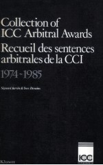 COLLECTION OF ICC ARBITRAL AWARDS 1974-1985 RECUEIL DES SENTENCES ARBITRALES DE LA CCI