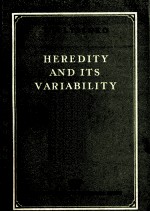 HEREDITY AND ITS VARIABILITY