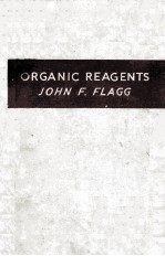 ORGANIC REAGENTS USED IN GRAVIMETRIC AND VOLUMETRIC ANALYSIS