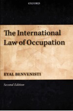 THE INTERNATIONAL LAW OF OCCUPATION  SECOND EDITION