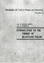 INTRODUCTION TO THE THEORY OF QUANTIZED FIELDS