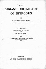 THE ORGANIC CHEMISTRY OF NITROGEN