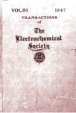 TRANSACTIONS OF THE ELECTROCHEMICAL SOCIETY VOLUME 91