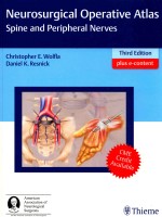 NEUROSURGICAL OPERATIVE ATLAS SPINE AND PERIPHERAL NERVES THIRD EDITION