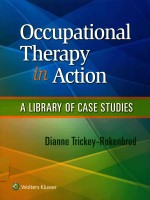 OCCUPATIONAL THERAPY IN ACTION A LIBRARY OF CASE STUDIES