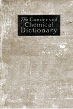 THE CONDENSED CHEMICAL DICTIONARY