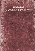 PROGRESS IN ELEMENTARY AND COSMIC RAY PHYSICS VOLUME I