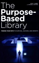 The purpose-based library: finding your path to survival