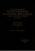 LEGAL PROBLEMS OF INTERNATIONAL ECONOMIC RELATIONS  FIFTH EDITION