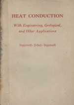 HEAT CONDUCTION WITH ENGINEERING GEOLOGICAL AND OTHER APPLICATIONS