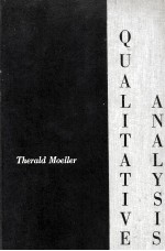 QUALITATIVE ANALYSIS：AN INTRODUCTION TO EQUILIBRIUM AND SOLUTION CHEMISTRY FIRST EDITION