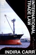 INTERNATIONAL TRADE LAW  FOURTH EDITION