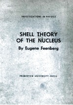 SHELL THEORY OF THE NUCLEUS